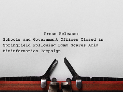 Schools and Government Offices Closed in Springfield Following Bomb Scares Amid Misinformation Campaign